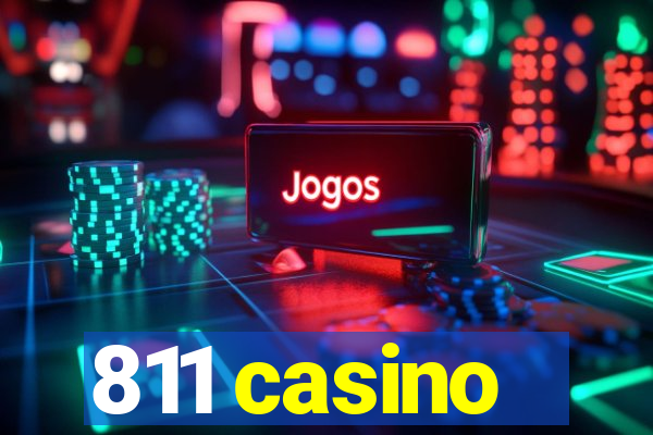 811 casino